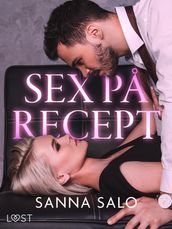 Sex pa recept - erotisk novell