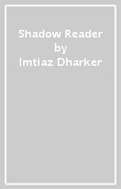 Shadow Reader
