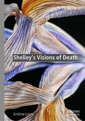 Shelley s Visions of Death