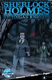 Sherlock Holmes: Victorian Knights #4