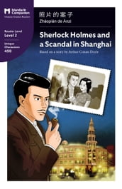 Sherlock Holmes and a Scandal in Shanghai