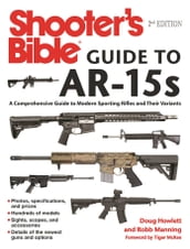 Shooter s Bible Guide to AR-15s, 2nd Edition