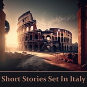 Short Stories Set in Italy The English Language in a Foreign Land