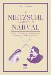 Si Nietzsche avait été un narval