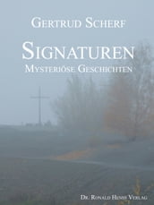 Signaturen. Mysteriöse Geschichten