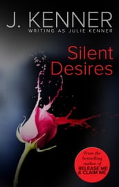 Silent Desires (Mills & Boon Spice)
