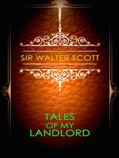 Sir Walter Scott Tales of My Landlord