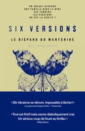 Six versions - Tome 3 Le Disparue du Wentshire