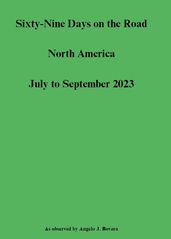 Sixty-Nine Days on the Road North America July to September 2023