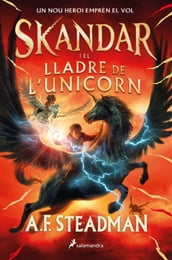 Skandar i el lladre de l unicorn (Skandar 1)