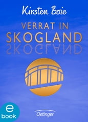 Skogland 2. Verrat in Skogland