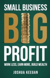 Small Business, Big Profit Profit