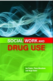 Social Work And Drug Use