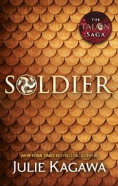 Soldier (The Talon Saga, Book 3)