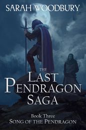 Song of the Pendragon (The Last Pendragon Saga)