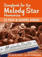 Songbook for the Melody Star Harmonica - Folk Gospel