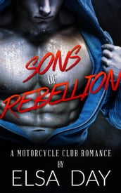Sons of Rebellion: A Motorcycle Club Romance