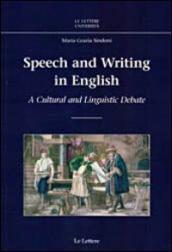 Speach and writing in english. A cultural and linguistic debate