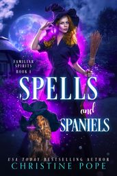 Spells and Spaniels