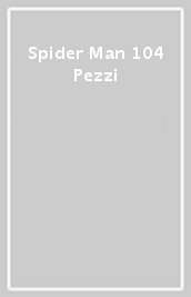 Spider Man 104 Pezzi