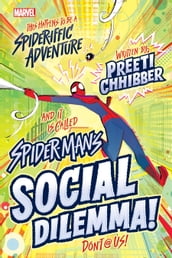 Spider-Man s Social Dilemma