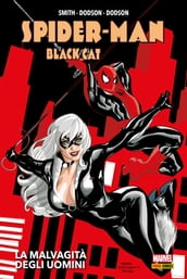 Spider-Man/Black Cat: La malvagità degli uomini