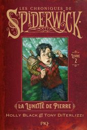 Spiderwick - Tome 2 La lunette de pierre