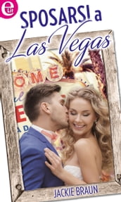 Sposarsi a Las Vegas (eLit)