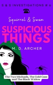 Squirrel & Swan Suspicious Things