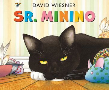Sr. Minino - David Wiesner