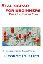 Stalingrad for Beginners: How to Play