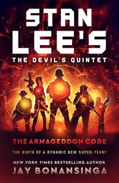 Stan Lee s The Devil s Quintet: The Armageddon Code