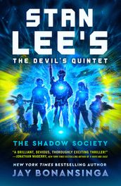 Stan Lee s The Devil s Quintet: The Shadow Society
