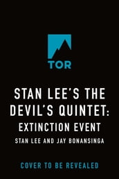 Stan Lee s The Devil s Quintet: Extinction Event