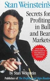 Stan Weinstein s Secrets for Profit in Bull and Bear Markets (PERSONAL FINANCE & INVESTMENT)