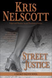 Street Justice: A Smokey Dalton Novel