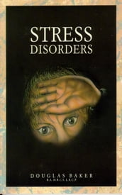Stress Disorders - Esoteric Meaning and Healing