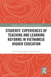 Students  Experiences of Teaching and Learning Reforms in Vietnamese Higher Education