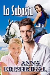 La Subasta: un romance (Spanish Edition)
