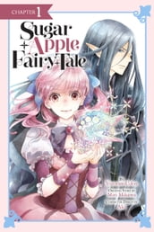 Sugar Apple Fairy Tale, Chapter 1 (manga serial)