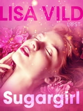 Sugargirl erotisk novelle