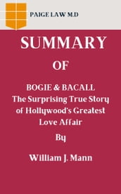 Summary Of Bogie & Bacall:
