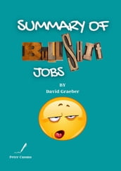 Summary of Bullshit Jobs by David Graeber