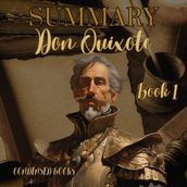 Summary of Don Quixote by Miguel de Cervantes - Book 1