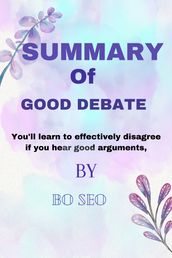 Summary of Good debate 1