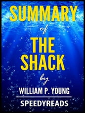 Summary of The Shack by William P. Young