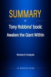 Summary of Tony Robbins  book: Awaken the Giant Within