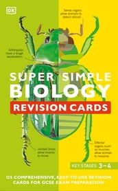 Super Simple Biology Revision Cards Key Stages 3 and 4