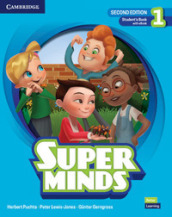Super minds. Level 1. Student s book. Per la Scuola elementare. Con e-book. Con espansione online