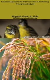 Sustainable Approaches for Bird Conservation in Rice Farming: A Comprehensive Guide